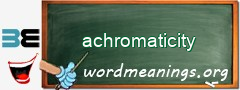 WordMeaning blackboard for achromaticity